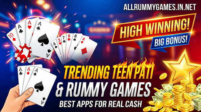 Latest Trending New Teen Patti & Rummy Games 2026 🃏(High Winning) 💰